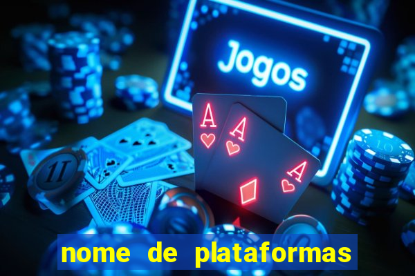 nome de plataformas de jogos